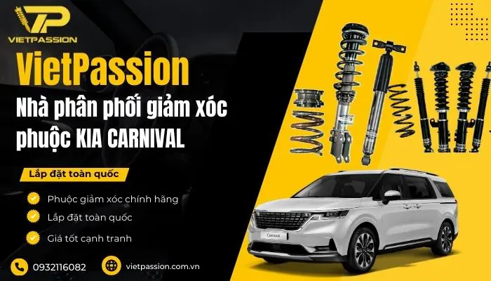 VIETPASSION nhà phân phối phuộc ô tô CARNIVAL giá tốt Mua phuộc giảm xóc trước sau CARNIVAL ở đâu chất lượng uy tín?