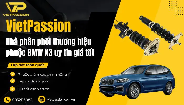 Mua phuộc hiệu năng chất lượng, giá tốt tại VIETPASSION Mua phuộc ô tô BMW X3 ở đâu uy tín chất lượng?