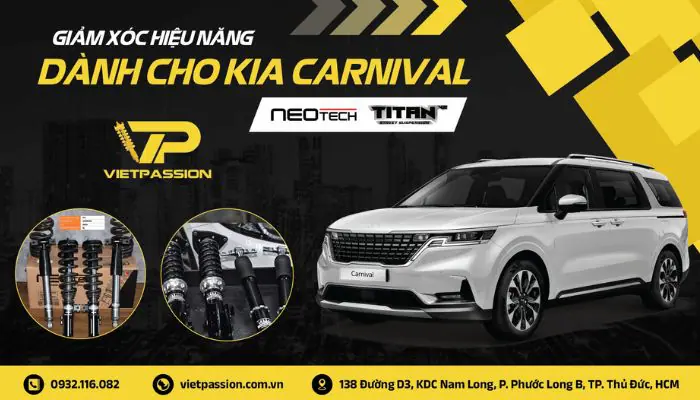 Neotech, Titan V2 là 2 loại phuộc tốt nhất tối ưu cho xe CARNIVAL Nên thay phuộc xe KIA CARNIVAL loại nào tốt nhất?