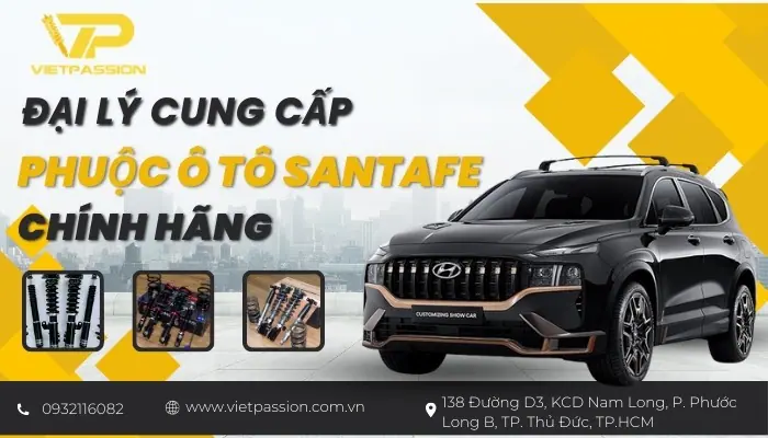 Đại lý cung cấp phuộc ô tô Santa Fe chính hãng